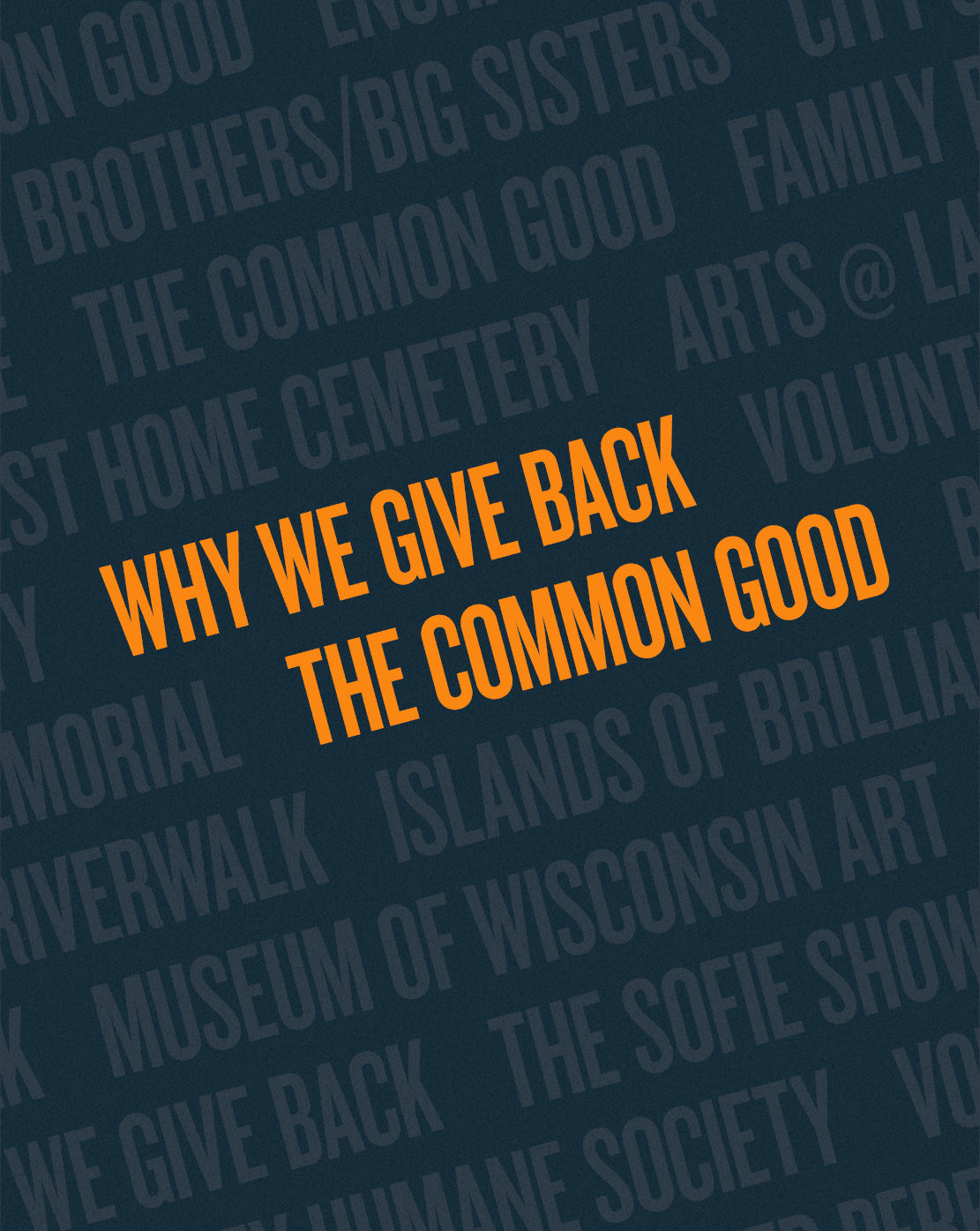 Why We Give Back: For The Common Good