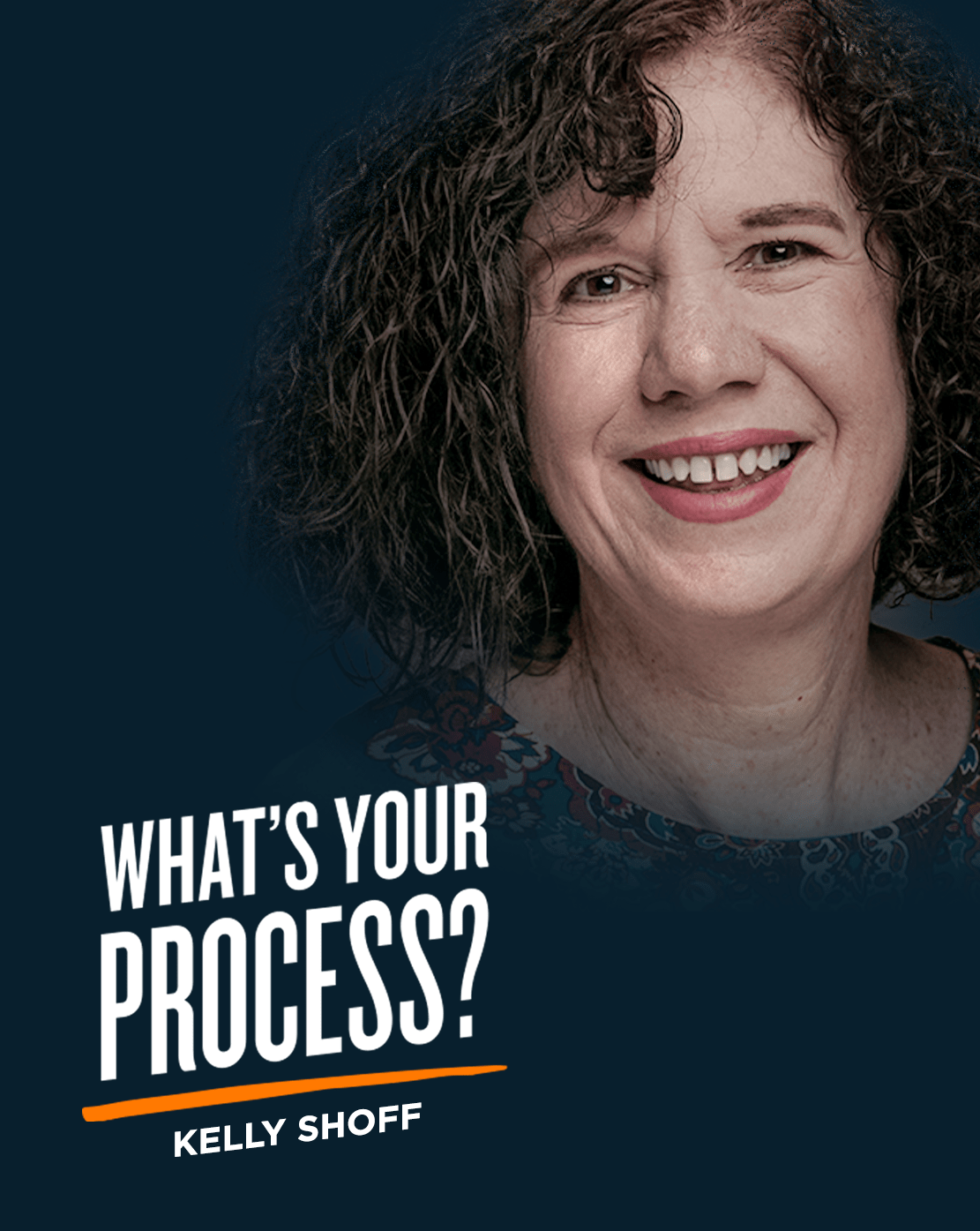 What's Your Process with EPIC Producer Kelly Shoff